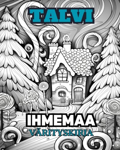 TALVEN IHMEMAA Värityskirja aikuisille: Talvimaisemat, lumiset puut, söpöt eläimet ja paljon muuta. von Blurb