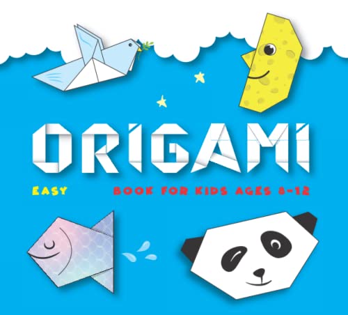 Easy Origami Book for Kids Ages 8-12: Children's Papercraft Book (Origomy or Origamy is Your Book of Paper Folding) von Independently published