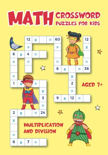 Math Crossword Puzzles for Kids: Criss Cross Math Workbook Multiplication and Division