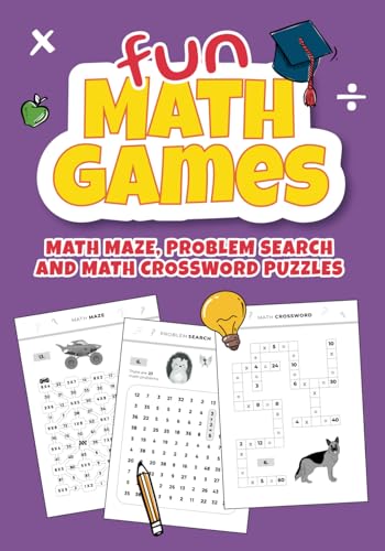Math Multiplication and Division Workbook For Kids: Fun Math Games Including Math Crossword Puzzles, Math Maze, and Math Problem Search von Independently published