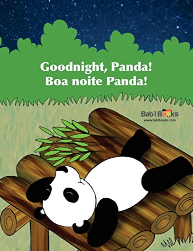 Goodnight, Panda: Boa noite Panda! : Babl Children's Books in Portuguese and English