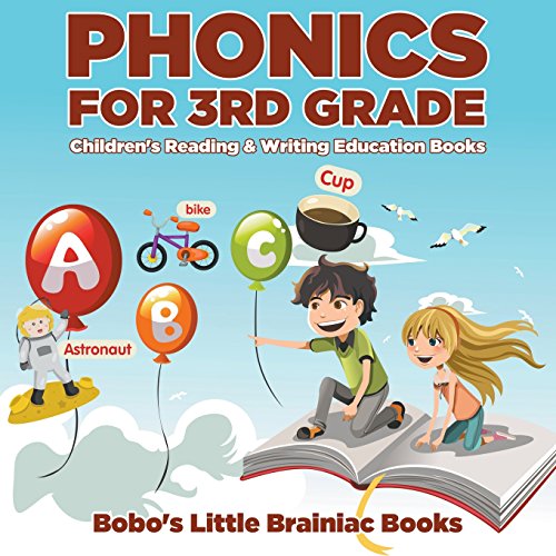 Phonics for 3Rd Grade : Children's Reading & Writing Education Books