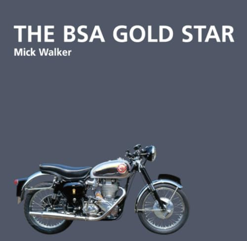 The BSA Gold Star: Motorcycle History von Brooklands Books Ltd. (Redline)