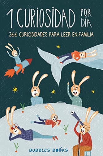 1 Curiosidad por día - 366 curiosidades del mundo para leer en familia: Libro para niños y niñas a partir de 6 años que quieren aprender cada día algo ... (Un día sin una sonrisa es un día perdido) 1 Curiosidad por día - 366 curiosidades del mundo para leer en familia: Libro para niños y niñas a partir de 6 años que quieren aprender cada día algo ... (Un día sin una sonrisa es un día perdido)
