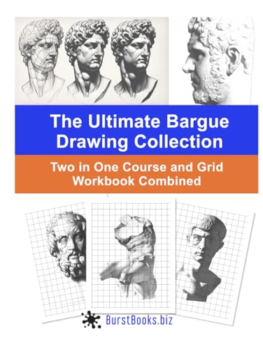 The Ultimate Bargue Drawing Collection: Two in One Course and Grid Workbook Combined