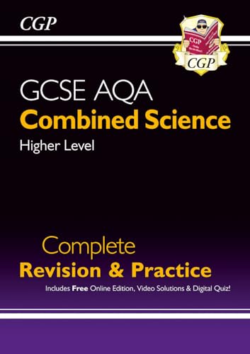 GCSE Combined Science AQA Höhere vollständige Überarbeitung und Praxis mit Online-Ed, Videos & Quizfragen (CGP AQA GCSE Combined Science)