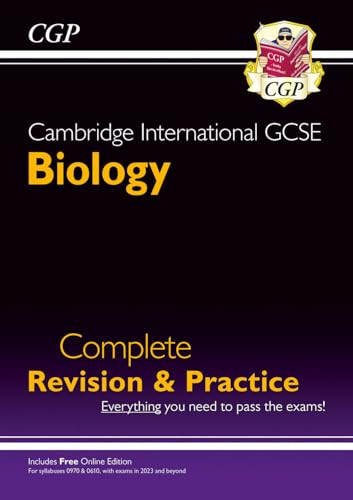 Cambridge International GCSE Biology Complete Revision & Practice (CGP Cambridge IGCSE) Cambridge International GCSE Biology Complete Revision & Practice (CGP Cambridge IGCSE)