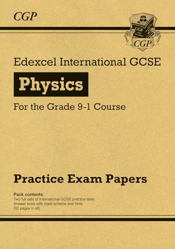 Edexcel International GCSE Physics Practice Papers (CGP IGCSE Physics)