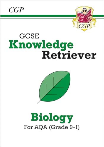 GCSE Biology AQA Knowledge Retriever (CGP AQA GCSE Biology)