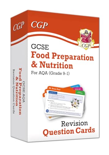 GCSE Food Preparation & Nutrition AQA Revision Question Cards (CGP AQA GCSE Food Prep) GCSE Food Preparation & Nutrition AQA Revision Question Cards (CGP AQA GCSE Food Prep)