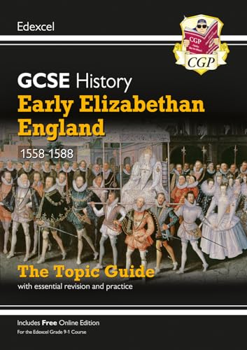 GCSE History Edexcel Topic Guide - Early Elizabethan England, 1558-1588 (CGP Edexcel GCSE History) von Coordination Group Publications Ltd (CGP)