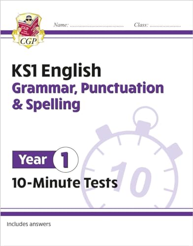 KS1 Year 1 English 10-Minute Tests: Grammar, Punctuation & Spelling (CGP Year 1 English) von Coordination Group Publications Ltd (CGP)