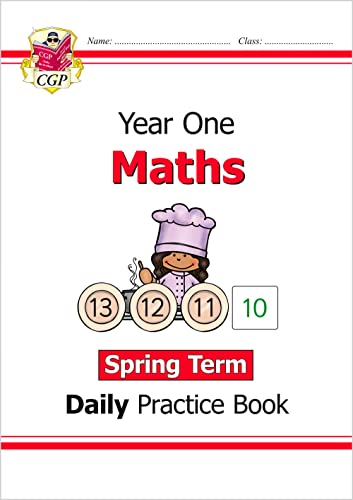 KS1 Maths Year 1 Daily Practice Book: Spring Term (CGP Year 1 Daily Workbooks) KS1 Maths Year 1 Daily Practice Book: Spring Term (CGP Year 1 Daily Workbooks)