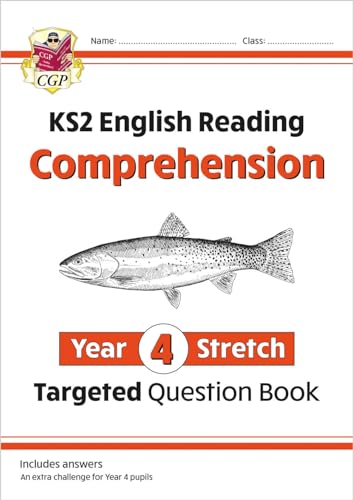 KS2 English Year 4 Stretch Reading Comprehension Targeted Question Book (+ Ans) (CGP Year 4 English)