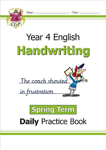 KS2 Handwriting Year 4 Daily Practice Book: Spring Term (CGP Year 4 Daily Workbooks)