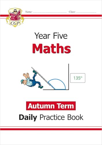 KS2 Maths Year 5 Daily Practice Book: Autumn Term (CGP Year 5 Daily Workbooks) KS2 Maths Year 5 Daily Practice Book: Autumn Term (CGP Year 5 Daily Workbooks) von Coordination Group Publications Ltd (CGP)