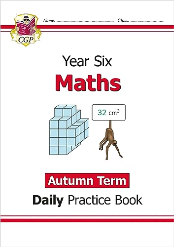 KS2 Maths Year 6 Daily Practice Book: Autumn Term (CGP Year 6 Daily Workbooks)