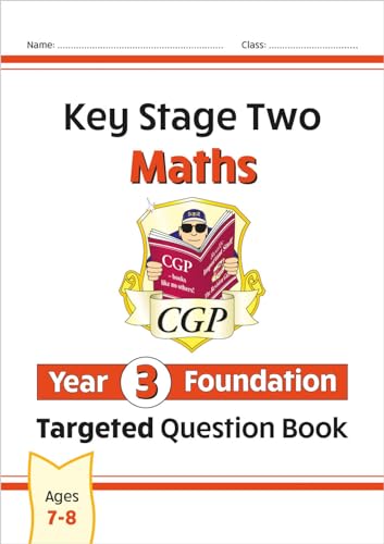 New KS2 Maths Targeted Question Book: Year 3 Foundation (CGP Year 3 Maths) von Coordination Group Publications Ltd (CGP)