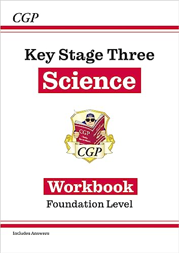 KS3 Science Workbook – Foundation (includes answers) (CGP KS3 Workbooks)