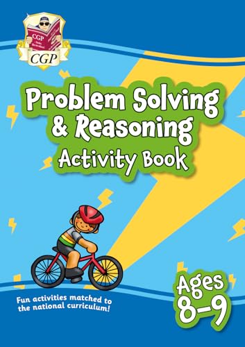 Problem Solving & Reasoning Maths Activity Book for Ages 8-9 (Year 4) (CGP KS2 Activity Books and Cards) Problem Solving & Reasoning Maths Activity Book for Ages 8-9 (Year 4) (CGP KS2 Activity Books and Cards)