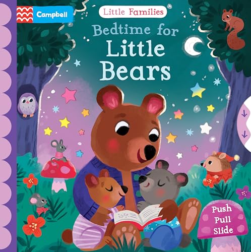 Bedtime for Little Bears: A Push Pull Slide Book (Little Families) von Campbell Books