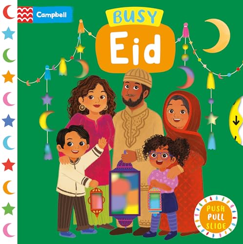 Busy Eid: The perfect gift to celebrate Ramadan and Eid with your toddler! (Campbell Busy Books) von Campbell Books