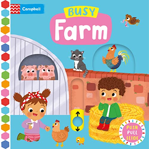 Busy Farm: A Push, Pull, Slide Book (Campbell Busy Books, 4) von Campbell Books