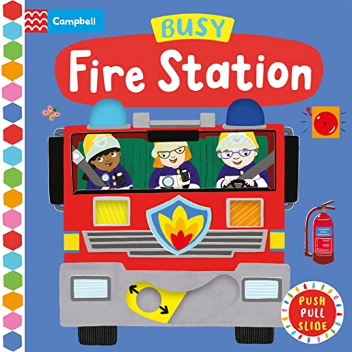 Busy Fire Station: A Push, Pull, Slide Book (Campbell Busy Books) von Campbell Books