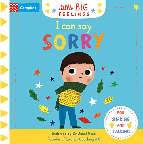 I Can Say Sorry (Campbell Little Big Feelings, 5)