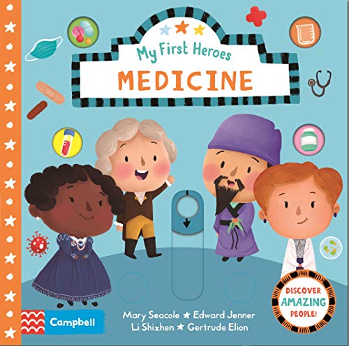 Medicine: Discover Amazing People (Campbell My First Heroes) von Campbell Books