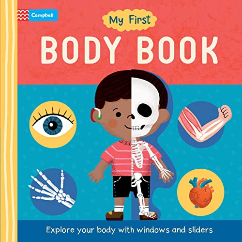 My First Body Book: Explore your body with windows and sliders (My First - Campbell Books, 2) von Campbell Books
