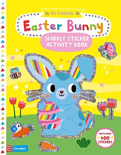 My Magical Easter Bunny Sparkly Sticker Activity Book (Campbell My Magical, 17)