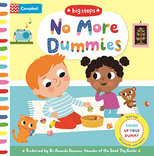 No More Dummies: Giving Up Your Dummy (Campbell Big Steps, 9) von Campbell Books