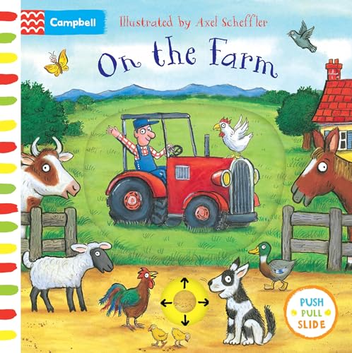 On the Farm: A Push, Pull, Slide Book (Campbell Axel Scheffler)