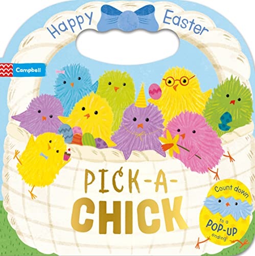 Pick-a-Chick: Happy Easter (Campbell Pick a...series, 1) von Campbell Books
