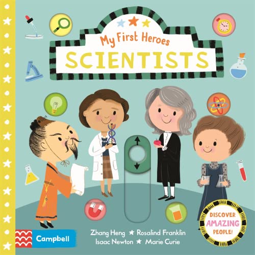 Scientists: Discover Amazing People (Campbell My First Heroes) von Campbell Books