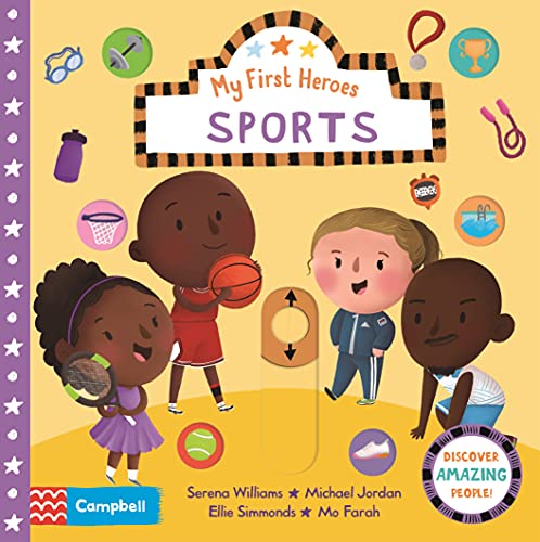 Sports: Discover Amazing People (Campbell My First Heroes)