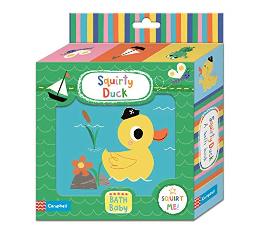Squirty Duck Bath Book: A Bath Book Squirty Duck Bath Book: A Bath Book