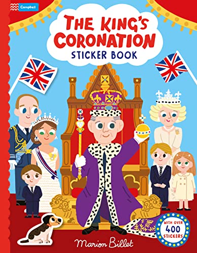 The King's Coronation Sticker Book (Campbell London) von Campbell Books