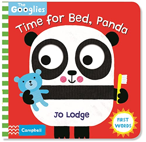 Time for Bed, Panda: First Bedtime Words (The Googlies, 1)