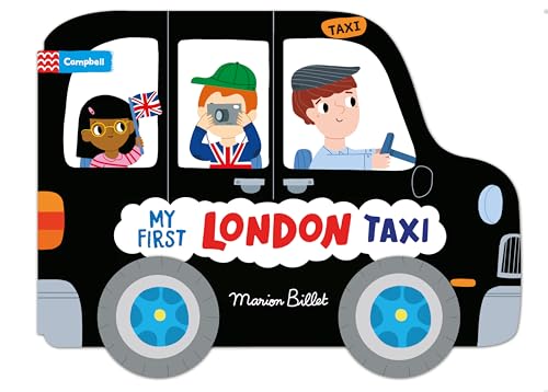 Whizzy Wheels: My First London Taxi: Novelty Book with four moving wheels! (Campbell London, 29) von Campbell Books