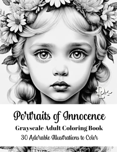 Portraits of Innocence Grayscale Adult Coloring Book: 30 Adorable Illustrations to Color (Child Portrait Coloring Books) Portraits of Innocence Grayscale Adult Coloring Book: 30 Adorable Illustrations to Color (Child Portrait Coloring Books) von Independently published