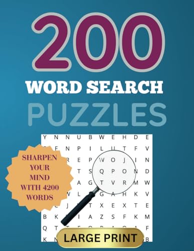 200 Word Search Puzzle Book: 4200 Words - 200 Puzzles - Varied Themes - Big Print Word Searches For Adults, Seniors, and Teens von Independently published