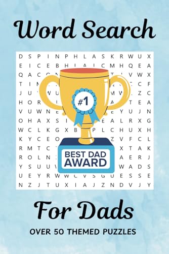 Word Search For Dads Book: Word searches with Easy to Read Print for Dads and Fathers | 6x9 inches | 50+ Puzzles....Great for Fathers Day or Birthday. von Independently published