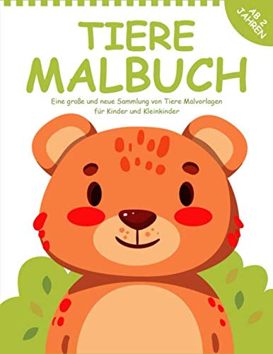 Tiere Malbuch ab 2 Jahren: 55 Malvorlagen Tiere - Malbuch Tiere für Kinder ab 2 Jahren - Geschenke für kinder Mädchen und Jungen - Tierbuch ab 2 Jahre von Independently published