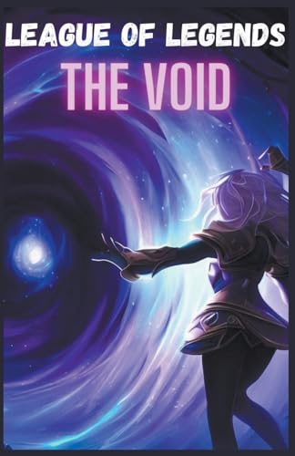 League of Legends The VOID