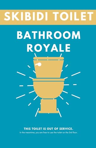 Skibidi Toilet: Bathroom Royale Skibidi Toilet: Bathroom Royale von Fandom Books