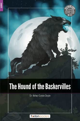 The Hound of the Baskervilles - Foxton Readers Level 2 (600 Headwords CEFR A2-B1) with free online AUDIO von Foxton Books
