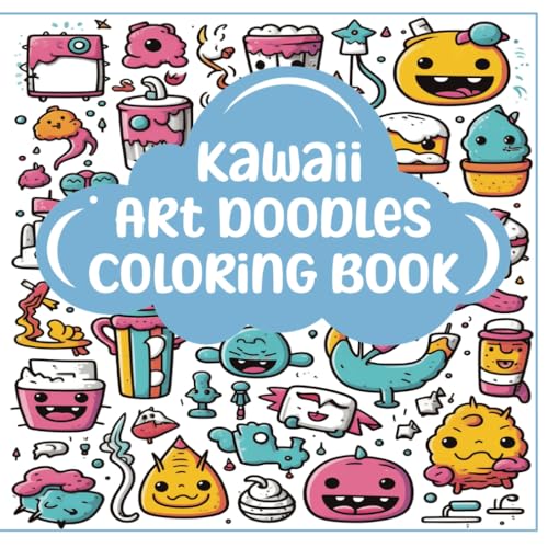Kawaii Art Doodles Coloring Book von Independently published