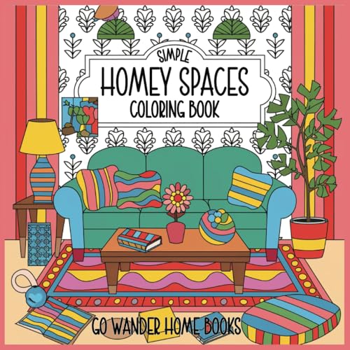 Simple Homey Spaces Coloring Book von Independently published